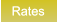 Rates Rates